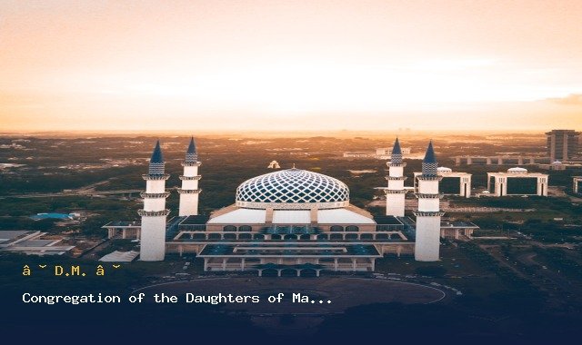 Congregation of the Daughters of Mary (D.M.)